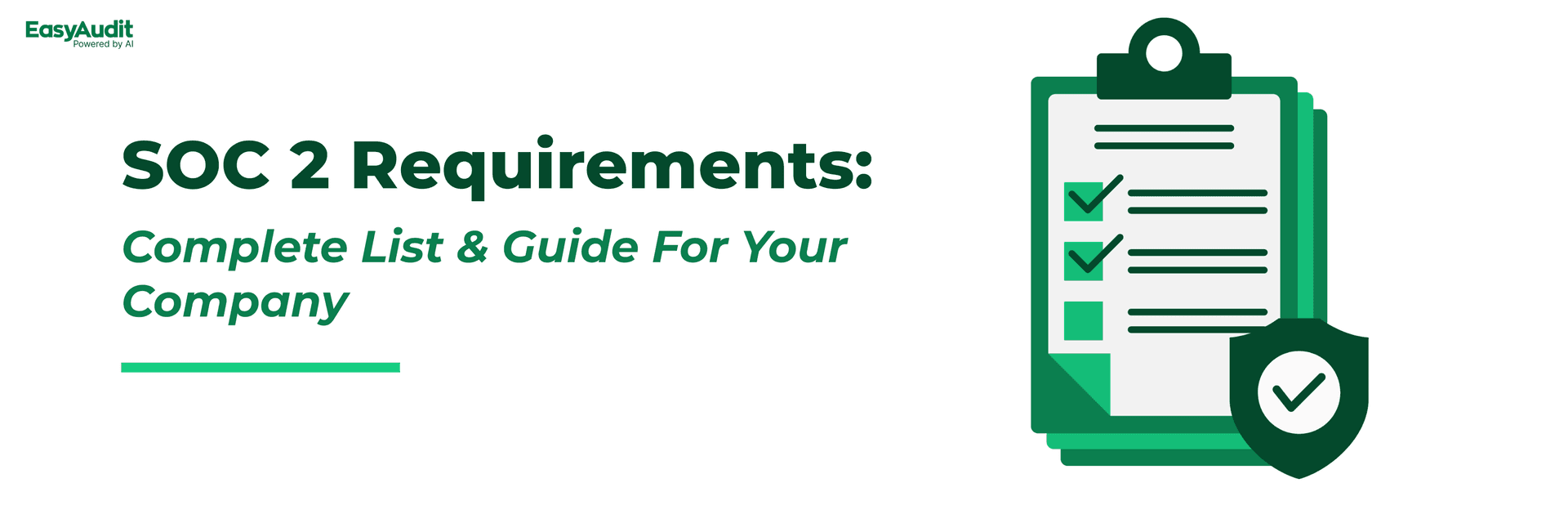 SOC 2 Requirements: Complete List & Guide For Your Company